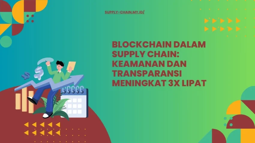 Implementasi blockchain pada industri nyata