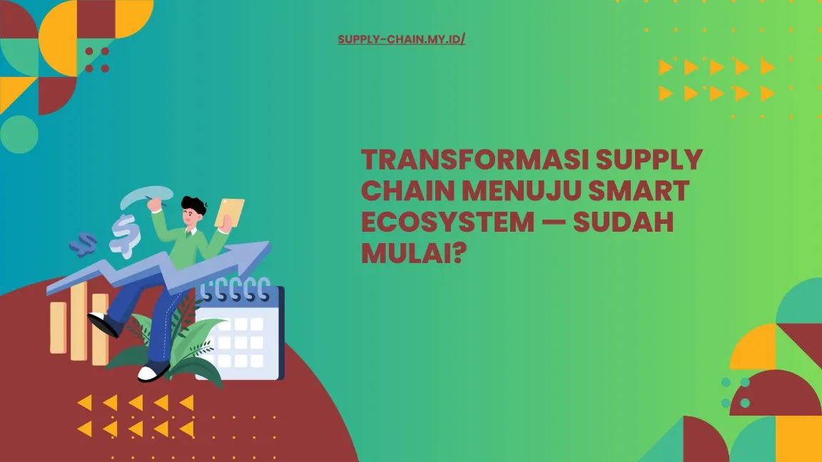 Perpindahan sistem SCM tradisional → digital